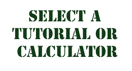 Select A Tutorial or Calculator
